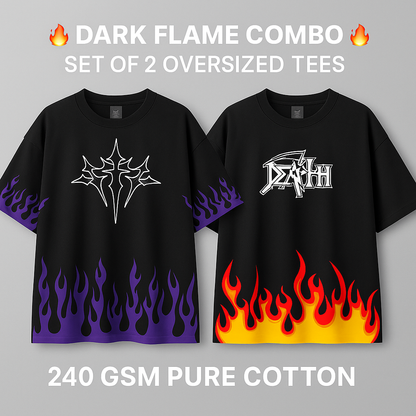 🔥 Dark Flame Combo - Set of 2 Oversized Tees 🔥