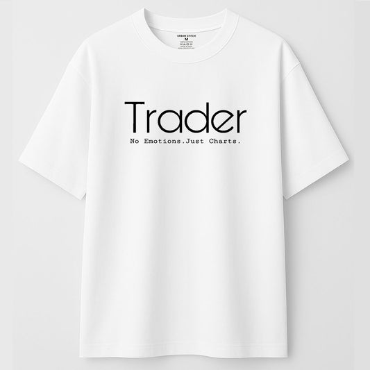 "Trader: No Emotions. Just Charts." Oversized Tee